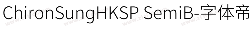 ChironSungHKSP SemiB字体转换